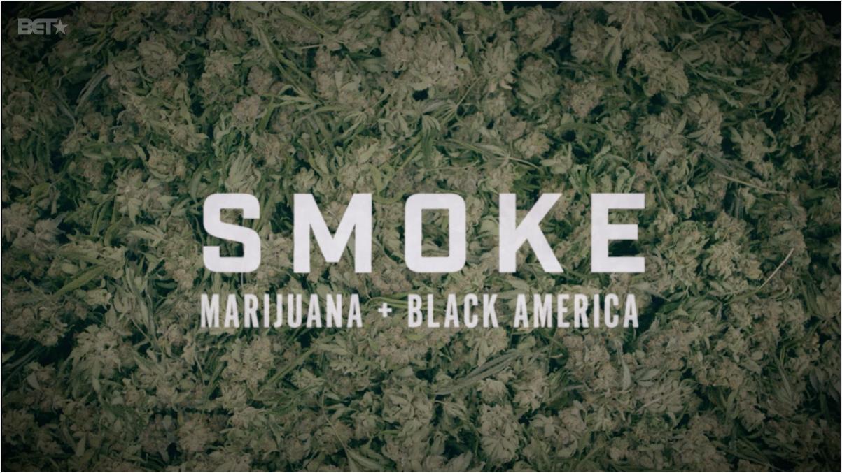 Smoke: Marijuana + Black America (2020)