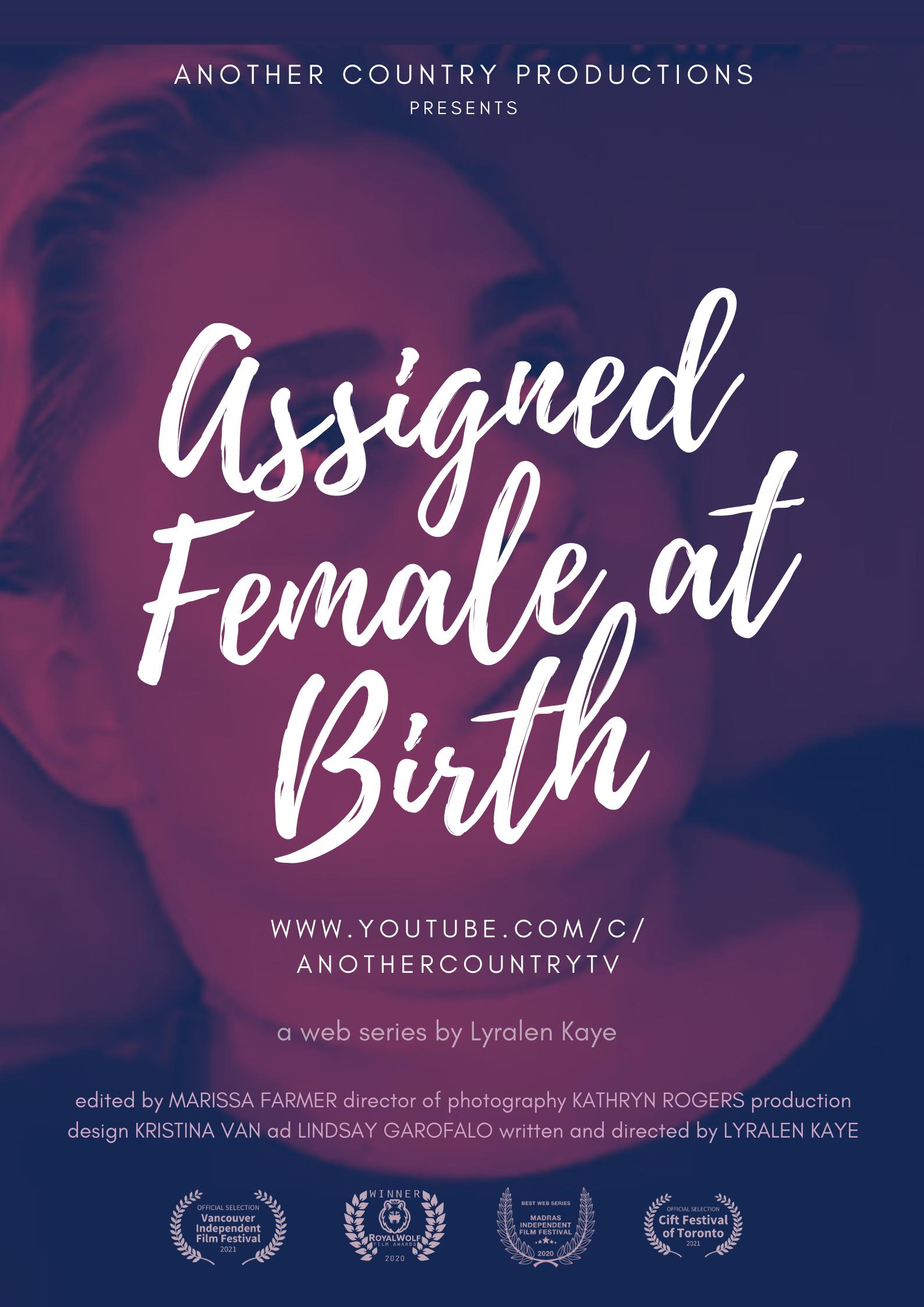 Assigned Female at Birth, a Web Series about Some Bodies (2020)