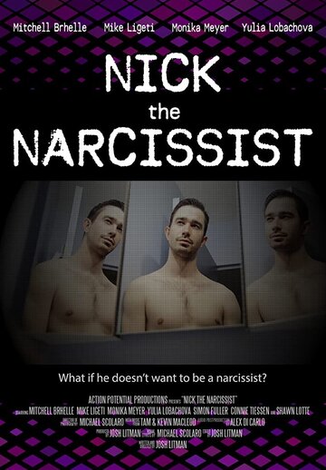 Nick the Narcissist (2018)