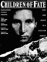 Дети судьбы: Жизнь и смерть в сицилийской семье (1993)